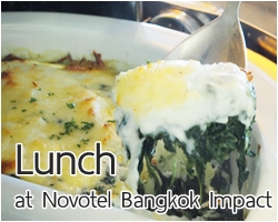 REVIEW: ไปกินมาแล้ว Lunch ที่ Novotel Bangkok Impact Hotel